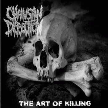 Chainsaw Dissection : The Art of Killing